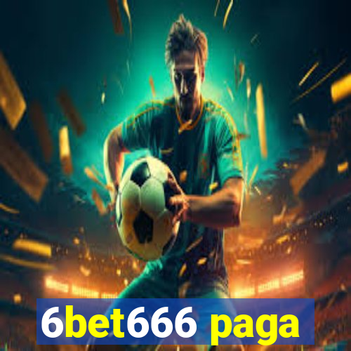 6bet666 paga